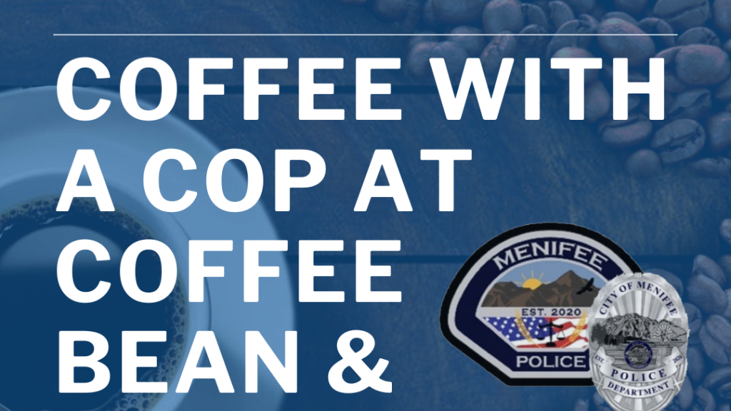 Coffee with a Cop CYNTHIA NEMELKA "Hello Menifee!"